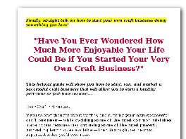 Go to: How To Start Your Own Craft Business.