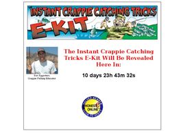 Go to: The Instant Crappie Catching Tricks E-kit 75% Commissions