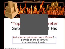 Go to: One Crazy Firesale! - 1,000s In Quality Products One Low Price!