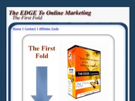 Go to: The Edge To Online Marketing: $20+Per Sale.