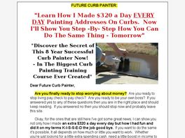 Go to: Curb Painting Profits. Super Simple Biz Make Fast & Easy Money.