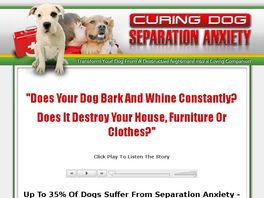 Go to: Curing Dog Separation Anxiety - 75% Payout. Brand New!