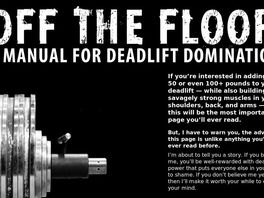 Go to: Off The Floor: A Manual For Deadlift Domination