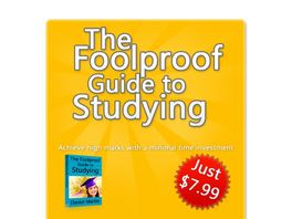 Go to: The Foolproof Guide To Studying.