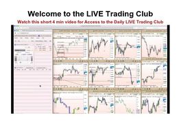 Go to: The Live Trading Club - Access One Of The Best Free Live Trading Rooms