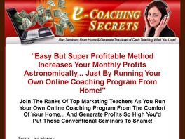 Go to: E-Coaching Secrets Exposed Audio, and Video Course