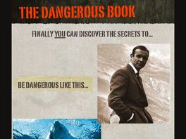 Go to: The Dangerous Book.