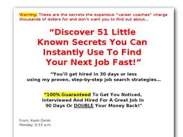 Go to: 51 Ways To Find Your Next Job Fast!