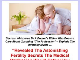 Go to: Fertility Secrets is a Popular Guide to Self Help Fertility Treatment