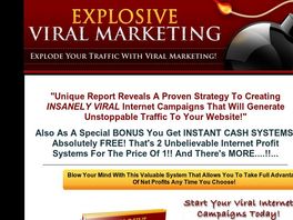 Go to: Explosive Viral Marketing System! Earn 52% Commissions!