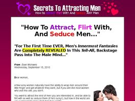 Go to: How To Attract, Flirt With, And Seduce Any Man!
