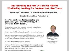 Go to: Blogcasting Blueprint - Power-Up Your Blog Content Using ITunes.