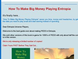 Go to: How To Make Big Money Playing Entropia.