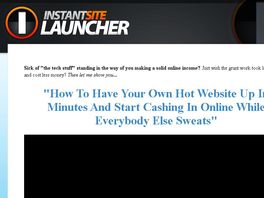 Go to: Instant Site Launcher - Money Making Website in 30 minutes!