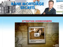 Go to: Bank Mortgage Secrets.