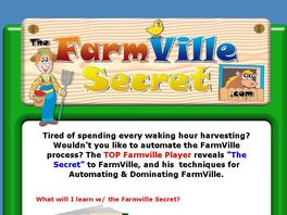 Go to: The FarmVille Secret - Complete FarmVille Automation.