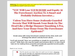 Go to: Foreclosure Winning Ways: How To Beat Your Bank & Save Your Home