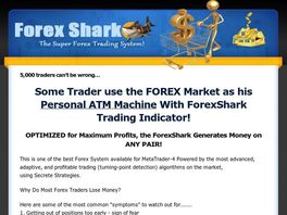 Go to: Amazing Forex System Forex Shark - Sells Like Candy!