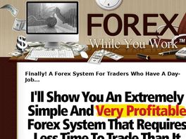 Go to: Forex While You Work - A System For Traders With Day-jobs
