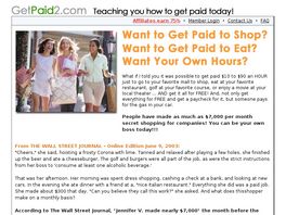 Go to: GetPaid2.com - Paying You To Shop Today!