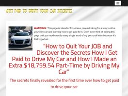 Go to: Get Paid To Drive Your Car Secrets - New And Very Hot!