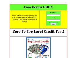 Go to: Zero to Top Level Credit Fast! 50% Commission