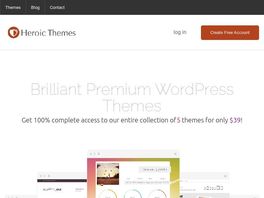 Go to: Heroic Themes - Premium Responsive Wordpress Themes & Plugins
