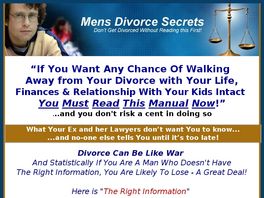 Go to: Mens Divorce Secrets.
