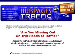 Go to: Hubpages Free Traffic Video Tutorial Series
