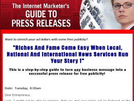 Go to: Internet Marketer's Guide to Press Releases