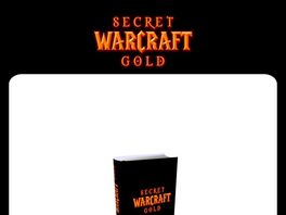 Go to: Secret World of Warcraft Gold Making Guide