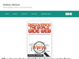 Go to: Isafety Advisor - The Complete Guide To Internet Safety