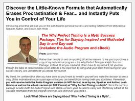 Go to: The Why Perfect Timing Is A Myth Success Pack!
