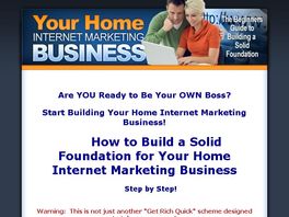 Go to: Your Home Internet Marketing Business