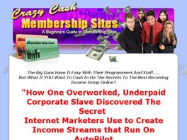 Go to: Crazy Cash Membership Sites