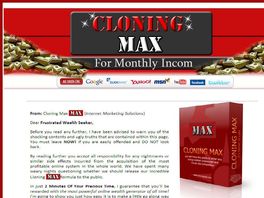Go to: Cloning Max - discover the affiliate secrets to start your Business
