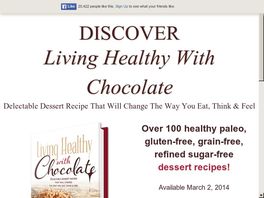 Go to: Living Healthy With Chocolate: Paleo/primal Dessert Cookbook