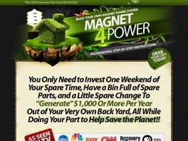 Go to: Magnet4Power - #1 Free Home Energy Product!