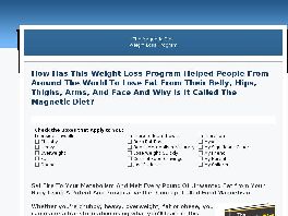 Go to: The Magnetic Diet Weight Loss Program.