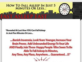 Go to: Fast Asleep Fast- How To Fall Asleep In Five Minutes Or Less.