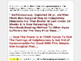 Go to: Manboobnuker.com - The Ultimate Gyno Cure