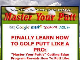 Go to: Master Your Putt - Learn To Putt Like The Golf Pros