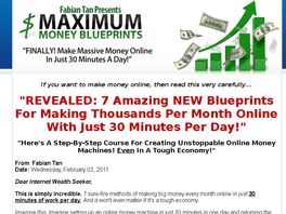 Go to: Fabian Tan's Maximum Money Blueprints - 60% Commissions On 3 Products!