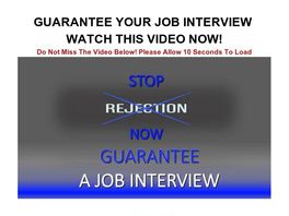 Go to: Guarantee A Job Interview - Secrets Of A Recruiter Revealed