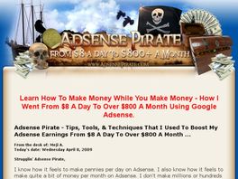 Go to: Adsense Pirate - Best Adsense Ebook On The Market!