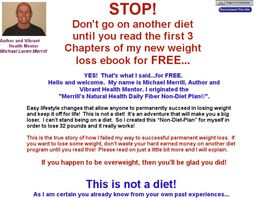 Go to: Ebook: Merrill's Natural Health Daily Fiber Non-Diet Plan.
