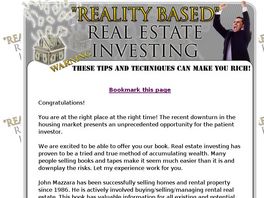 Go to: Reality Based Real Estate Investing.