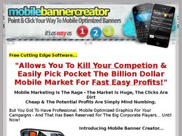 Go to: Mobile Banner Creator - The Easiest Money Ever!