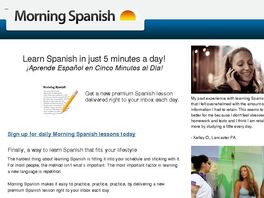 Go to: Morning Spanish - Daily Spanish Lessons Over Email.