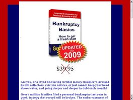 Go to: Bankruptcy Basics - How To Get A Fresh Start.